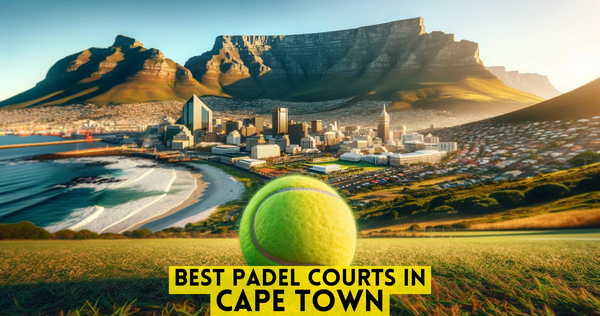 Best padel courts in Cape Town