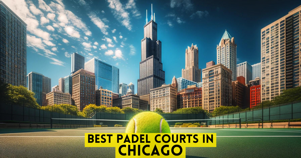 Best Padel Courts in Chicago