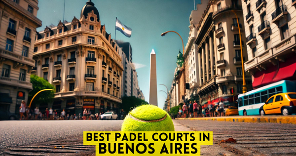 Best Padel Courts in Buenos Aires