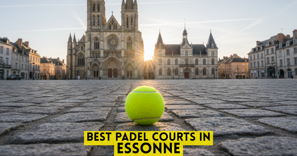 Best Padel Courts in Essonne
