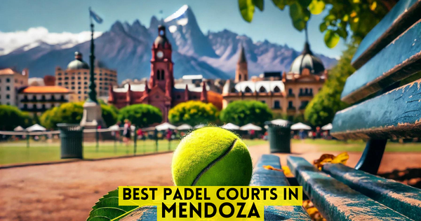 Best Padel Courts in Mendoza